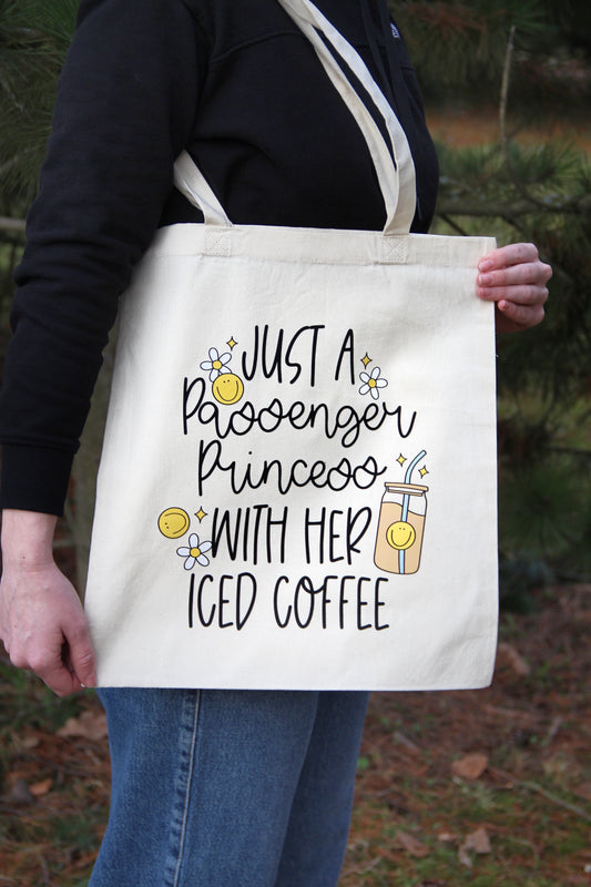 Plátěná taška - JUST A Passenger Princess WITH HER ICED COFFEE
