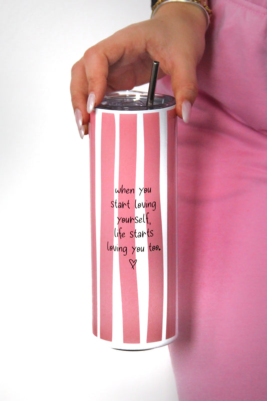 Termo kelímek - When you start loving yourself, life starts loving you too.