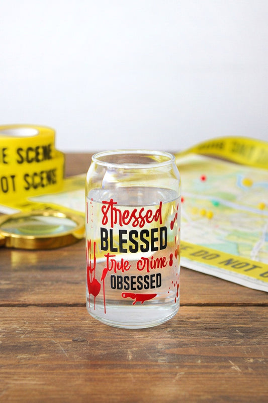Sklenička - stressed BLESSED true crime OBSESSED